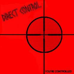 Direct Control : You're Controlled